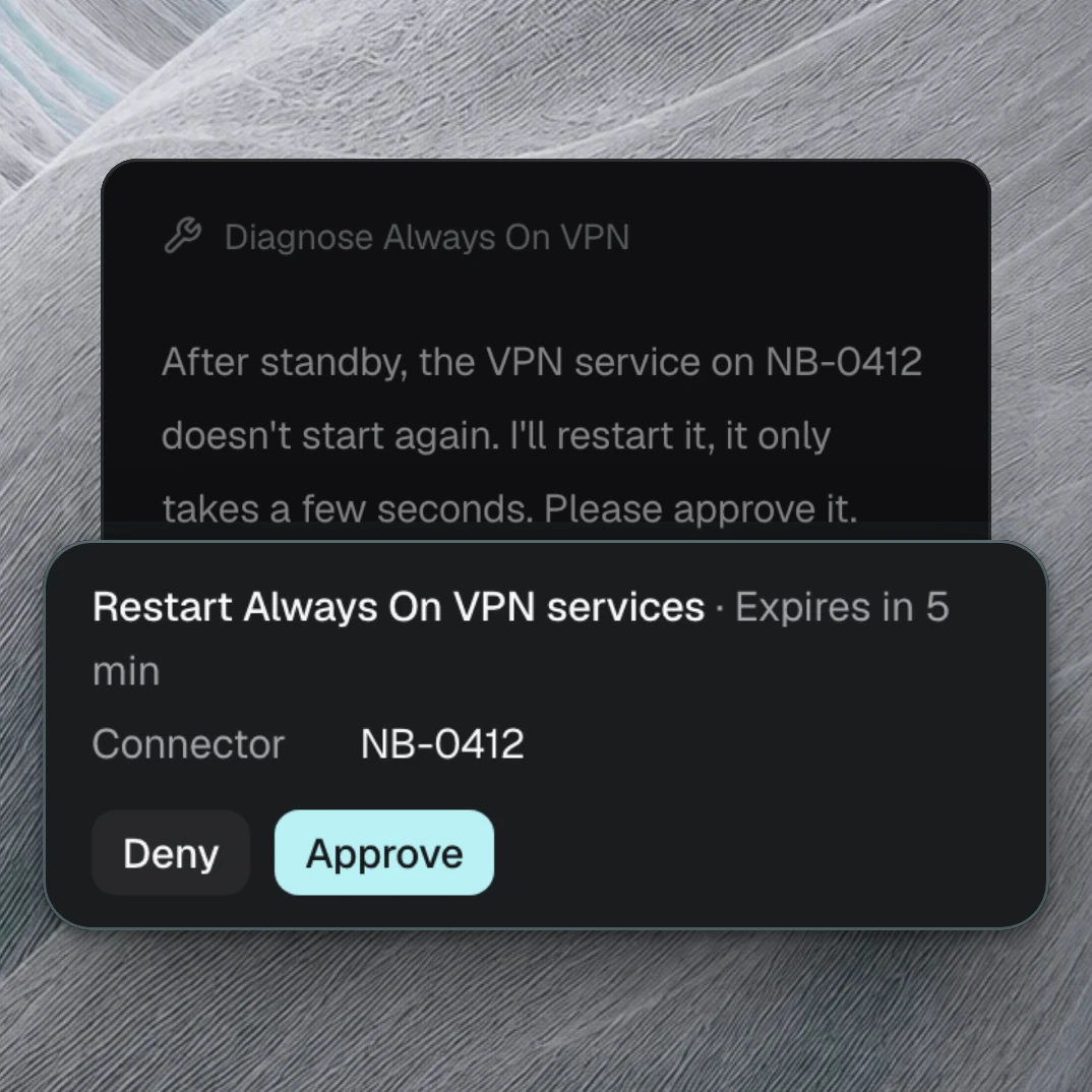 Product view: in the chat, nara asks for approval before restarting the Always On VPN services on laptop NB-0412, with Deny and Approve buttons.