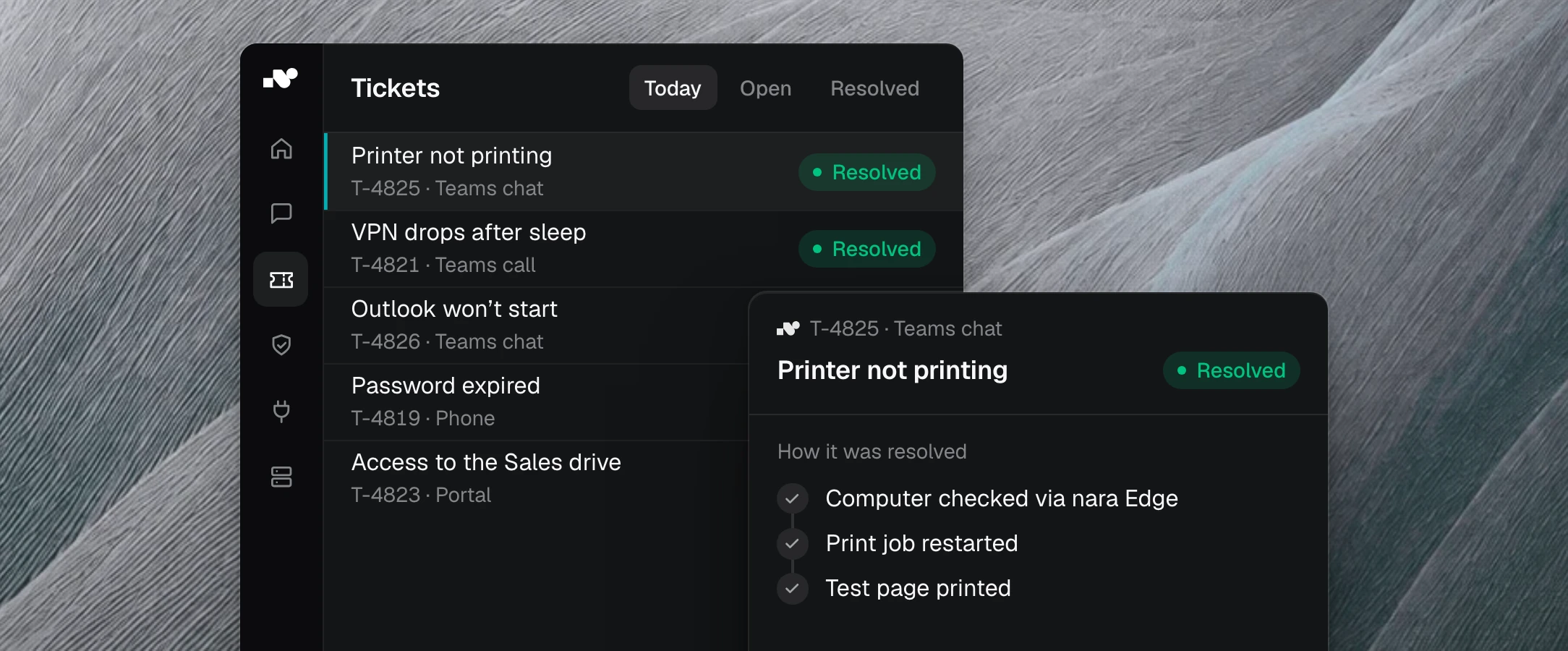 Product view: today’s tickets in nara, most of them resolved. In front, the case “Printer not printing” with the three steps nara took to resolve it.