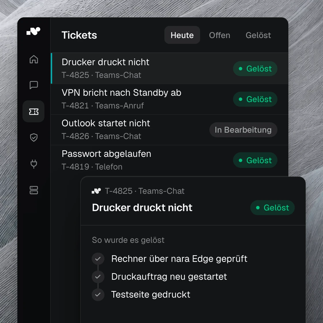 Produktansicht: Die Tickets des Tages in nara, die meisten gelöst. Vorn der Fall „Drucker druckt nicht“ mit den drei Schritten, mit denen nara ihn gelöst hat.