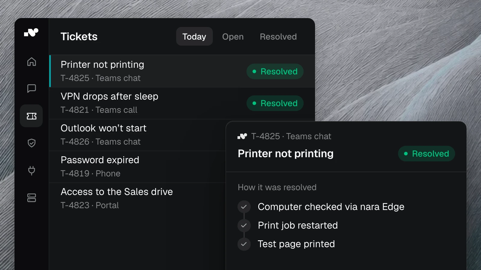 Product view: today’s tickets in nara, most of them resolved. In front, the case “Printer not printing” with the three steps nara took to resolve it.